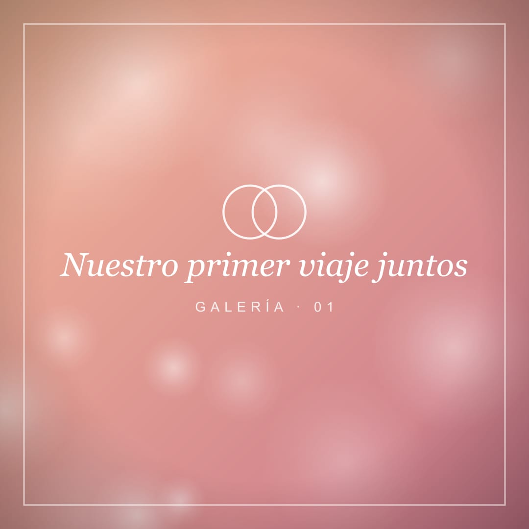 Nuestro primer viaje juntos
