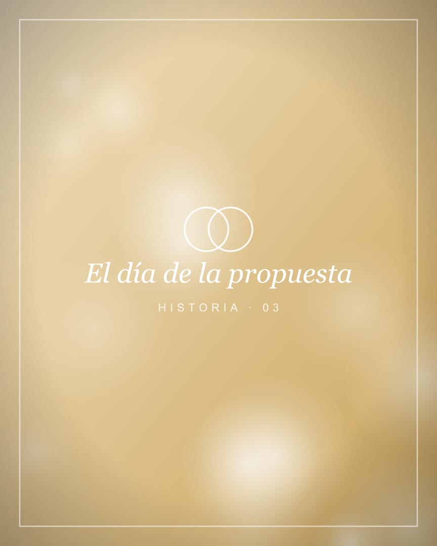 El día de la propuesta